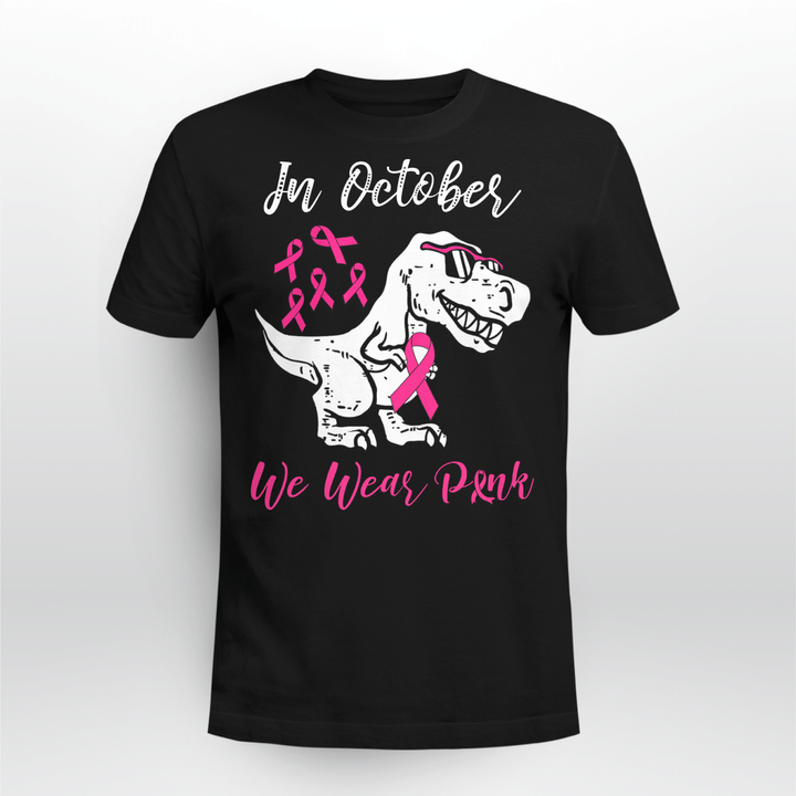 In October We Wear Pink Breast Cancer Awareness Toddler Kids T shirt