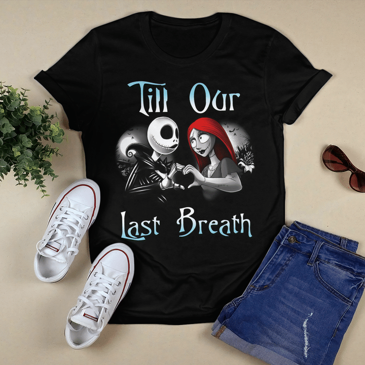 Jack Skellington And Sally Till Our Last Breath Matching Couple Halloween Shirt