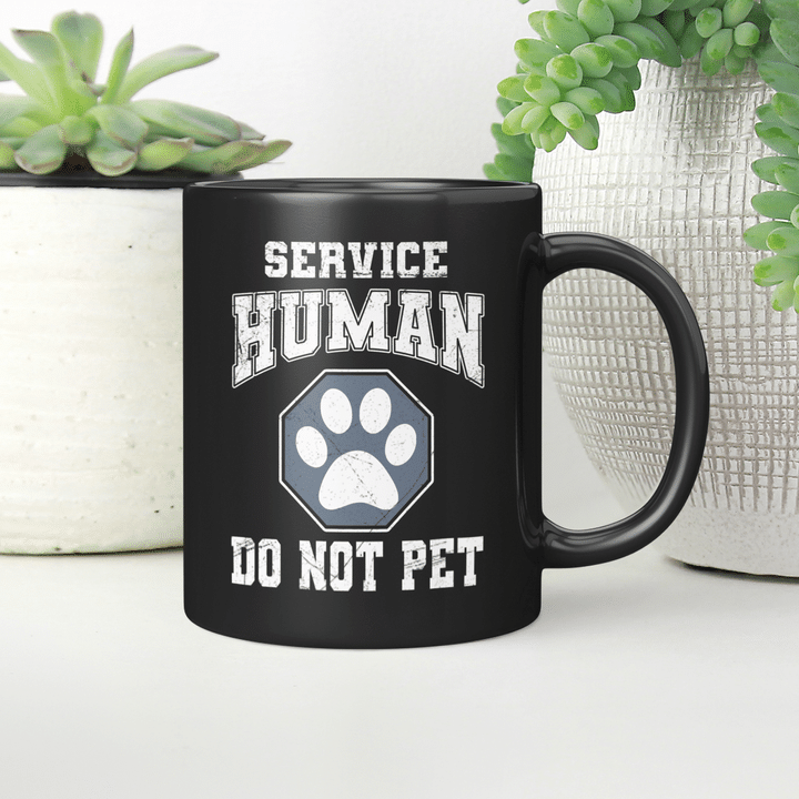 Service Human Do Not Pet Funny Mug