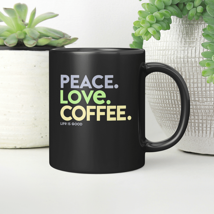 Peace Love Coffee Life is Good Mug