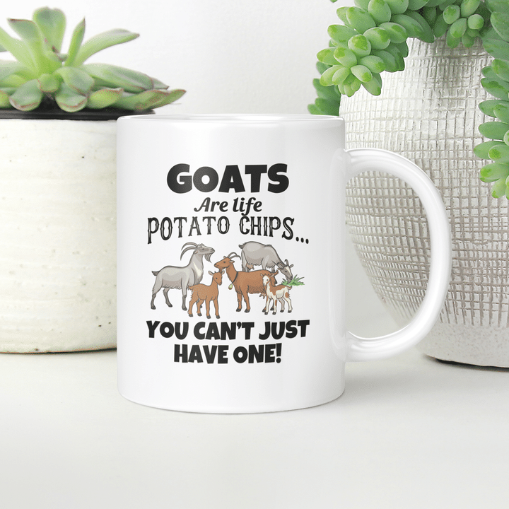 Goats Are Like Potato Chips You Cant Just Have One Funny Mug