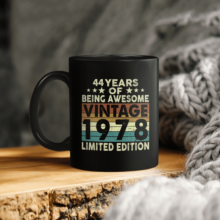 44 Years Of Being Awesome Vintage 1978 Limited Edition Mug