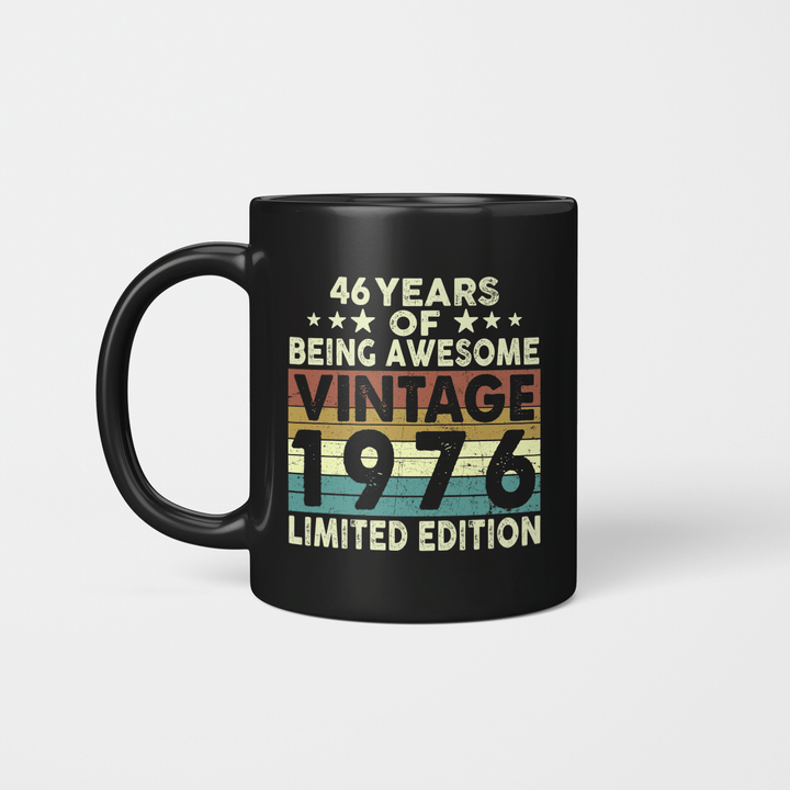 46 Years Of Being Awesome Vintage 1976 Limited Edition Mug