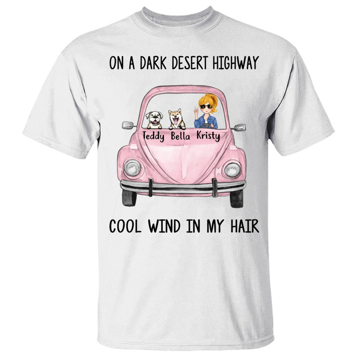 Beetle Volkswagen – Personalized Girl & Dog Shirt T-Shirt Breeds And Styles On A Dark Desert Highway Cool Wind In My Hair