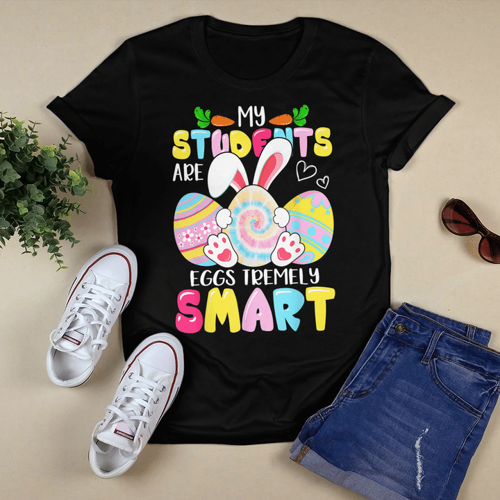 Teacher My Students Are Eggs Tremely Smart Happy Easter Day Shirt