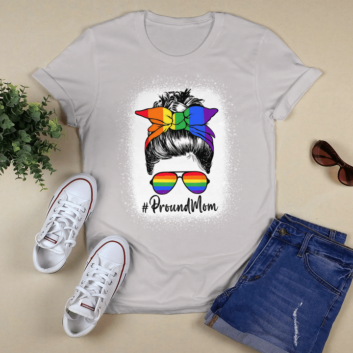 Proud Mom Messy Hair Bun LGBTQ Rainbow Flag LGBT Pride Ally Shirt