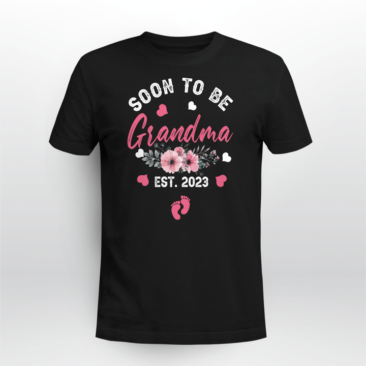 Soon To Be Grandma 2023 Funny Mother's Day First Time Mommy Shirt