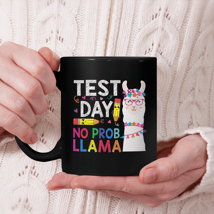 Test Day No Prob-llama Llama Teacher Testing Day Men Women Mug
