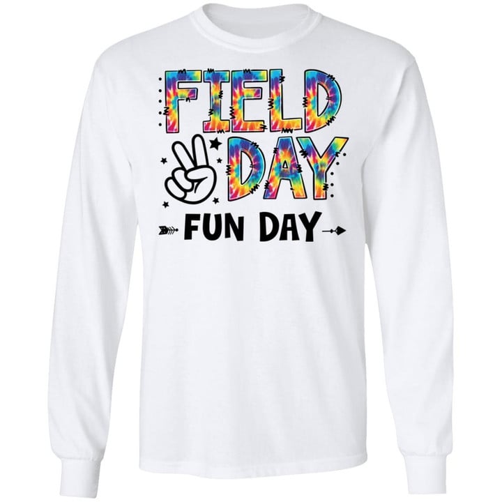 Tie Dye Field Day Fun Day Last Day Of School Teacher Student Shirt