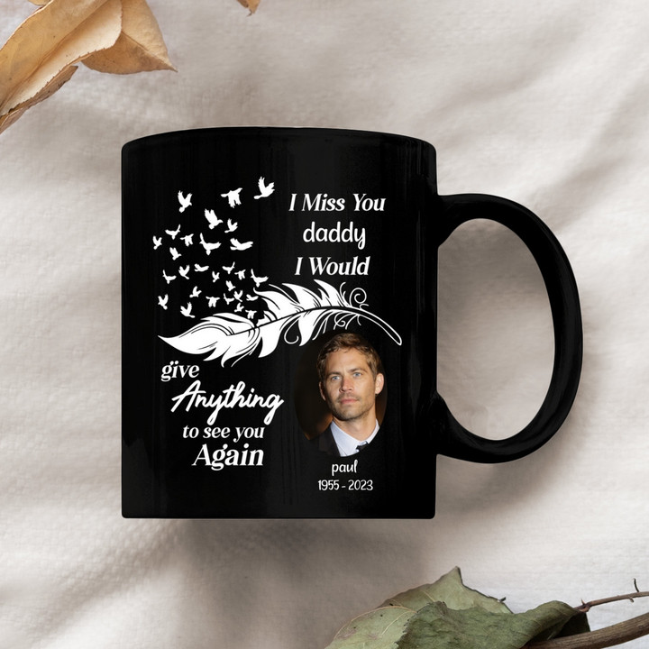 I Miss You I Would Give Anything To See You Again Personalized Mug – Memorial Gift for Loss of Husband - Loss of Wife