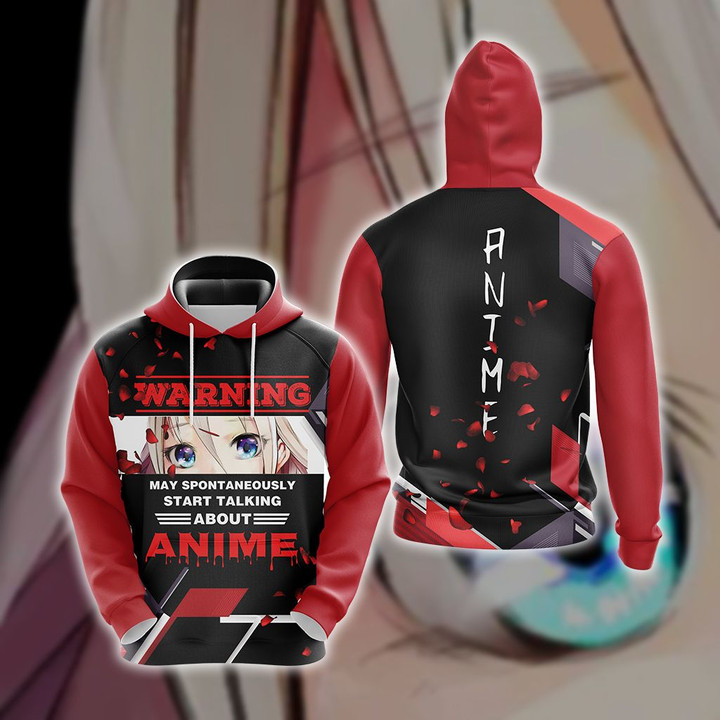 Warning May Spontaneously Start Talking About Anime Japanese Unisex 3D Hoodie