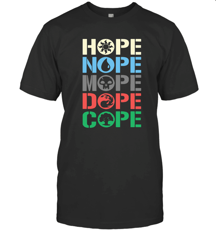 Hope Nope Mope Dope Cope Magic Gathering T-Shirt
