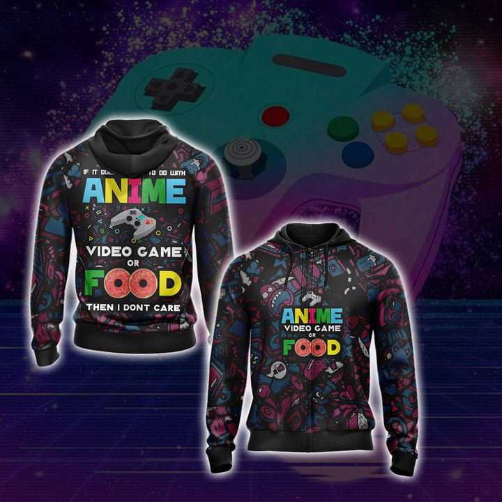 If Its Not Anime Video Games Or Food - Gaming Lovers Unisex Zip Up Hoodie