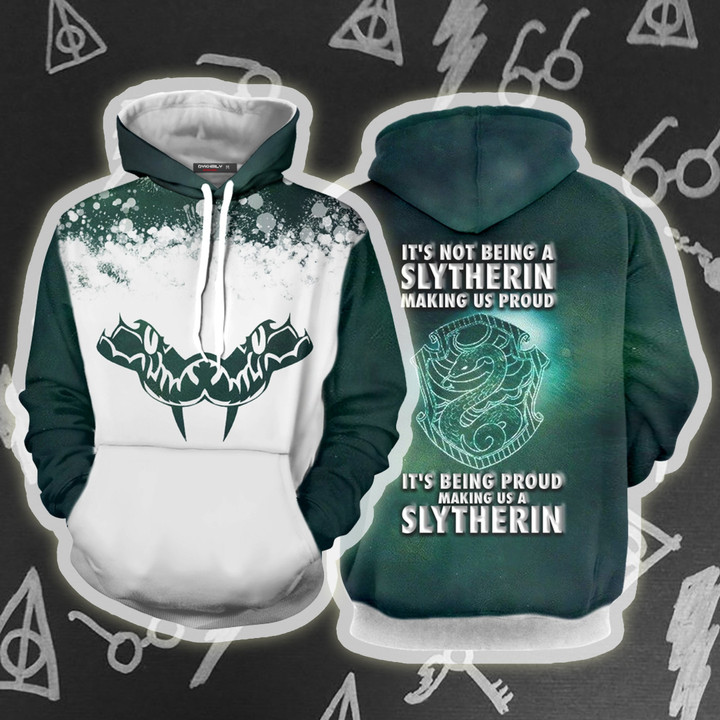 It's Being Proud Making Us A Slytherin Harry Potter 3D Hoodie S