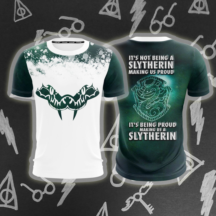 It's Being Proud Making Us A Slytherin Harry Potter 3D T-shirt