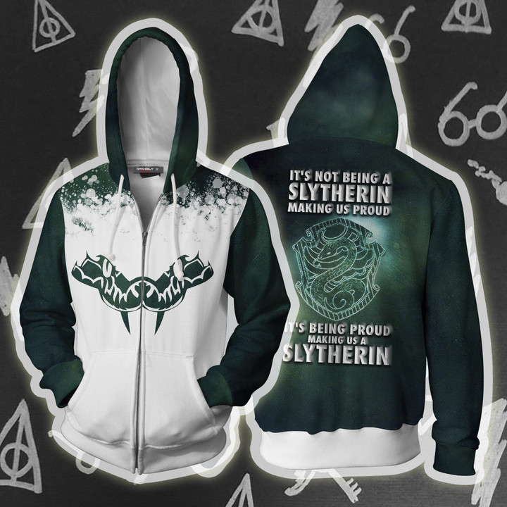 It's Being Proud Making Us A Slytherin Harry Potter Zip Up Hoodie