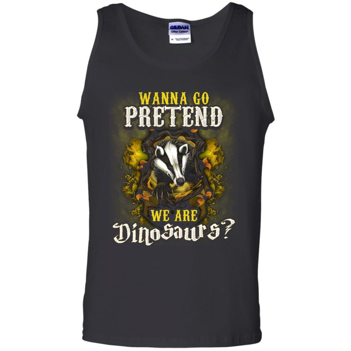 Wanna Go Pretend We're Dinosaurs Hufflepuff House Harry Potter Shirt Black S