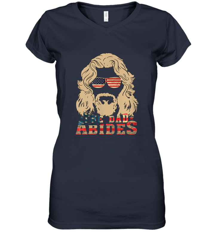 Vintage The Dad Abides V2 America Shirt Funny 4th Of July Big Lebowski T shirt The Dude Abides Jeffrey Men Father's Day Gift Women V-Neck