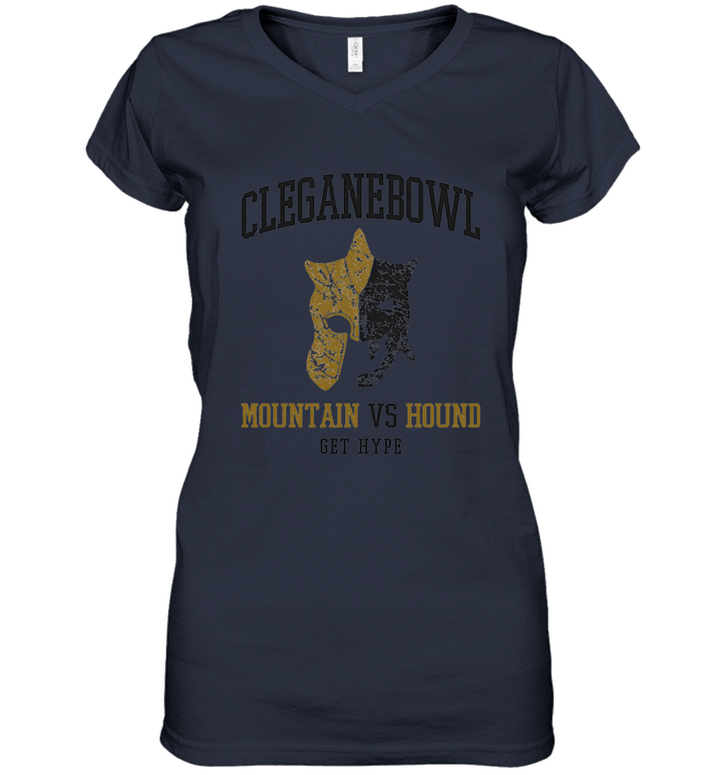 Cleganebowl  Get Hype Mountain Hound Rivalry Westeros Women V-Neck