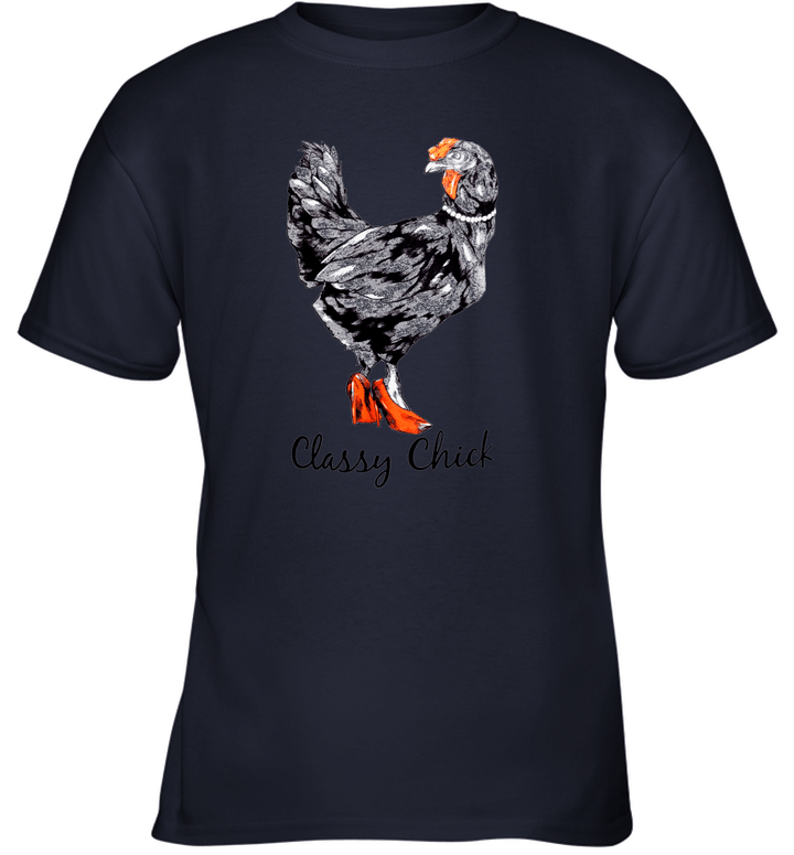 Classy Chick Funny, Cute Chicken Hen Humor Chiken Youth T-Shirt
