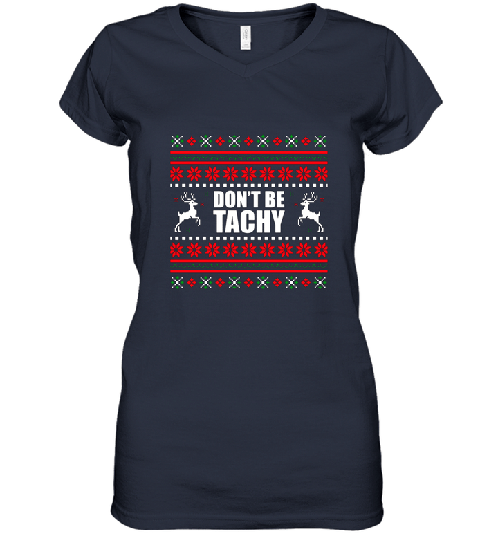 Chistmas Don't Be Tachy Women V-Neck