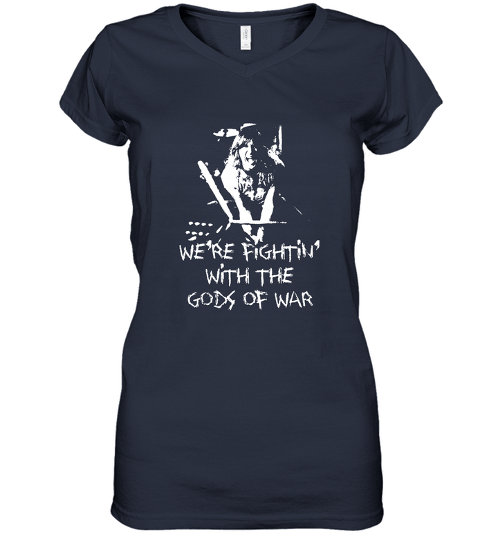 We're fighting' with the gods of war Women V-Neck