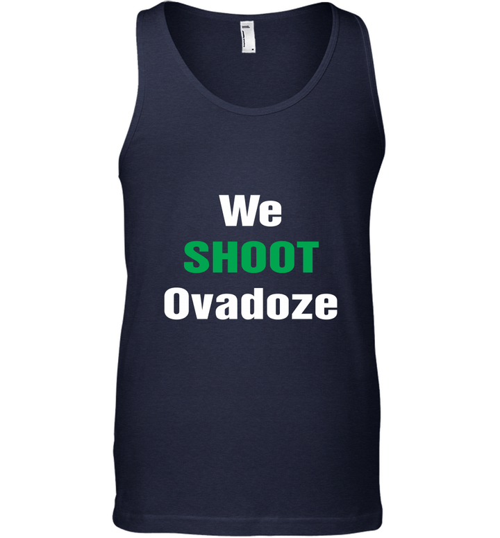 We Shoot Ovadoze Tank Top