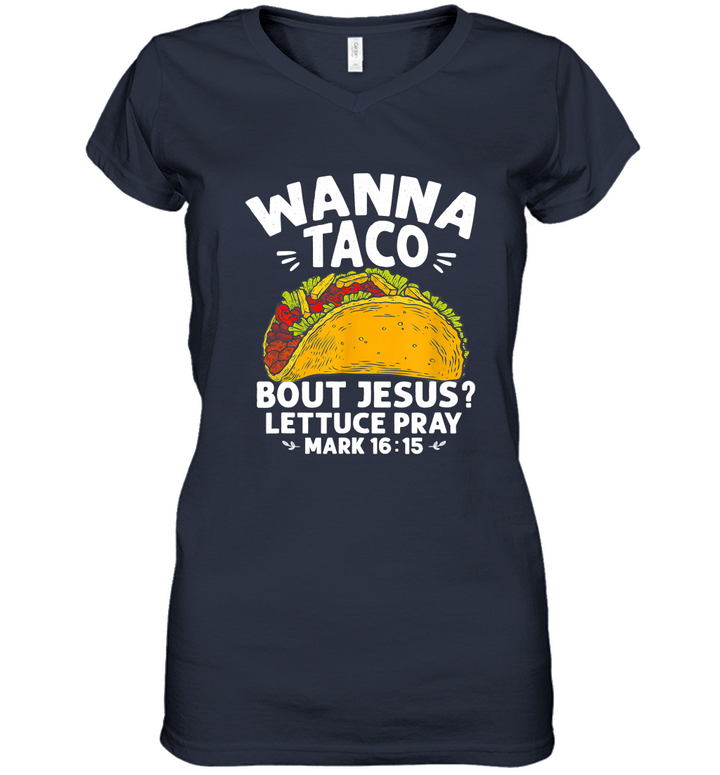 Wanna Taco Bout Jesus Cinco de Mayo Women V-Neck