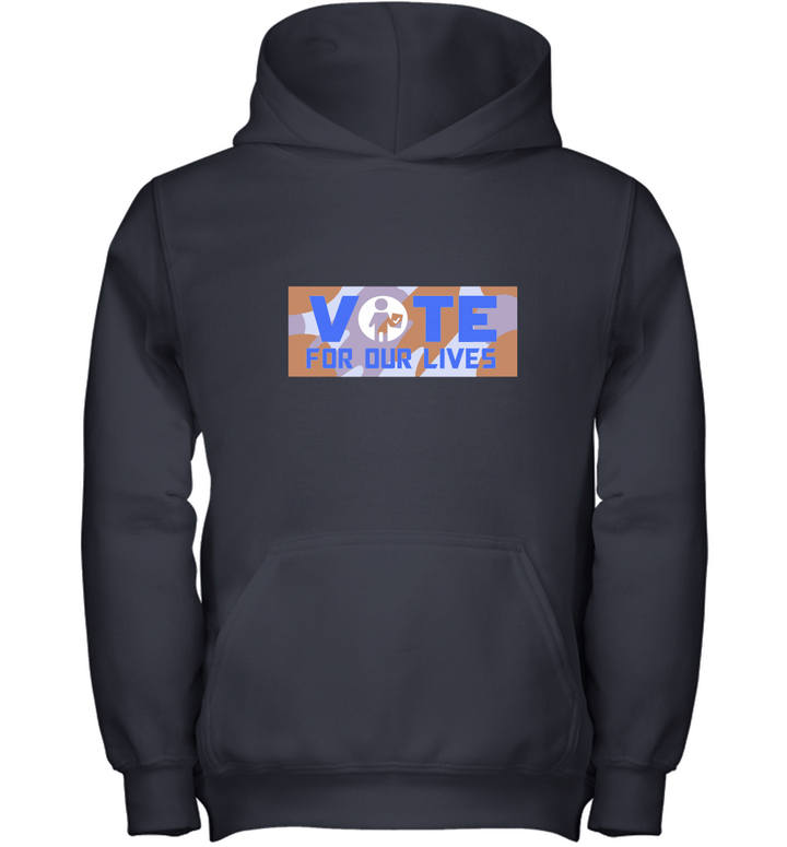 Vote for our lives T shirt gift Idea Youth Hoodie