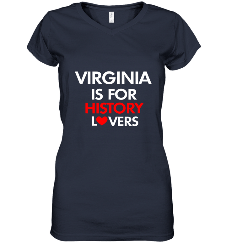 Virginia Is For History Lovers Women V-Neck