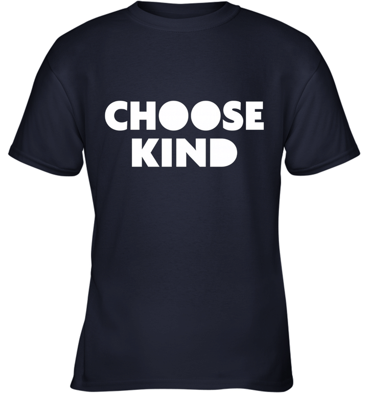 Choose Kind Funny Youth T-Shirt