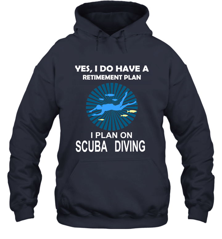 Clothing My Retierement Plan is Scuba Diving Unisex Hoodie