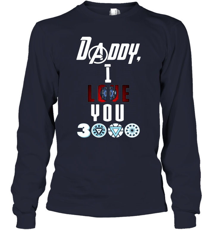 Daddy, I Love You 3000 Times Avengerss Endgame Tony Stark for Fan Youth Long Sleeve