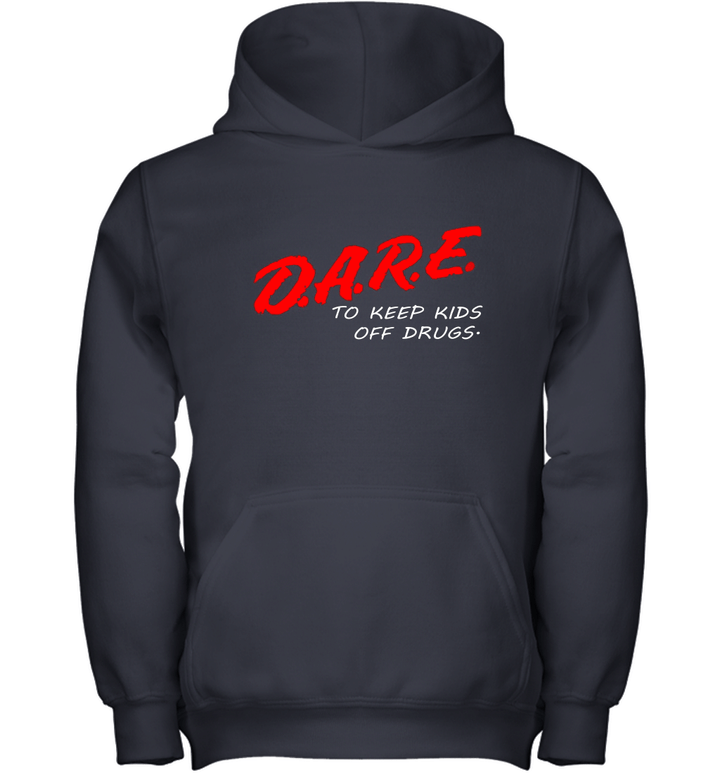D.A.R.E  To Keep Kids Off Drugs Youth Hoodie