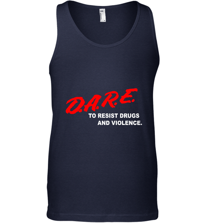 D.A.R.E to Resist Drugs and Violence Tank Top