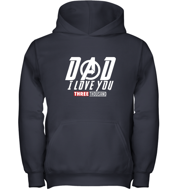 Dad I Love You 3000 Father day Youth Hoodie
