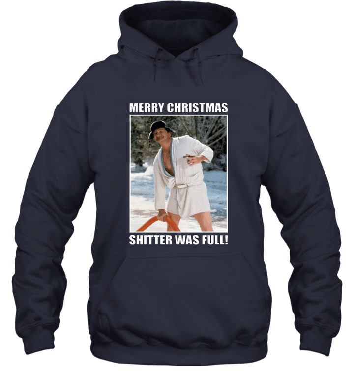 Cousin Eddie Merry Christmas Shitters Full National Christmas Vacation Funny Unisex T Shirt Unisex Hoodie