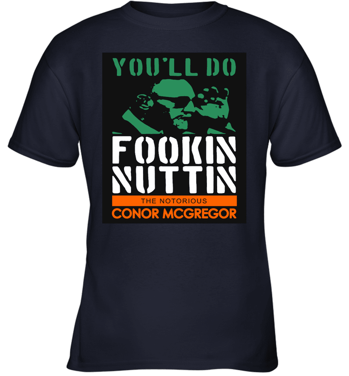 Conor McGregor 'You'll Do Fookin Nuttin (Green Orange)' Youth T-Shirt