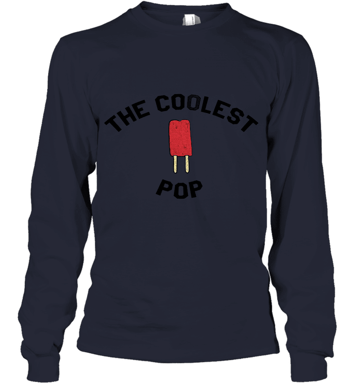 Coolest Pop Funny Best Dad Ever Cool Popsicle Youth Long Sleeve