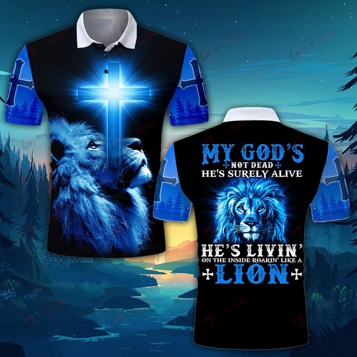 God My God's Not Dead He's Livin On The Inside Roaring Blue Lion All Over Printed Hoodie Hawaiian Polo T shirt