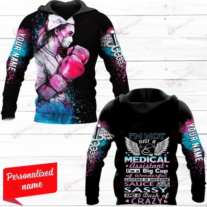 I'm Not Just A Medical Assistant I'm A Big Cup Of Wonderful Covered In Awesome Sauce With A Splat Of Sassy And A Dash Of Crazy Nurse Personalized ALL OVER PRINTED SHIRTS