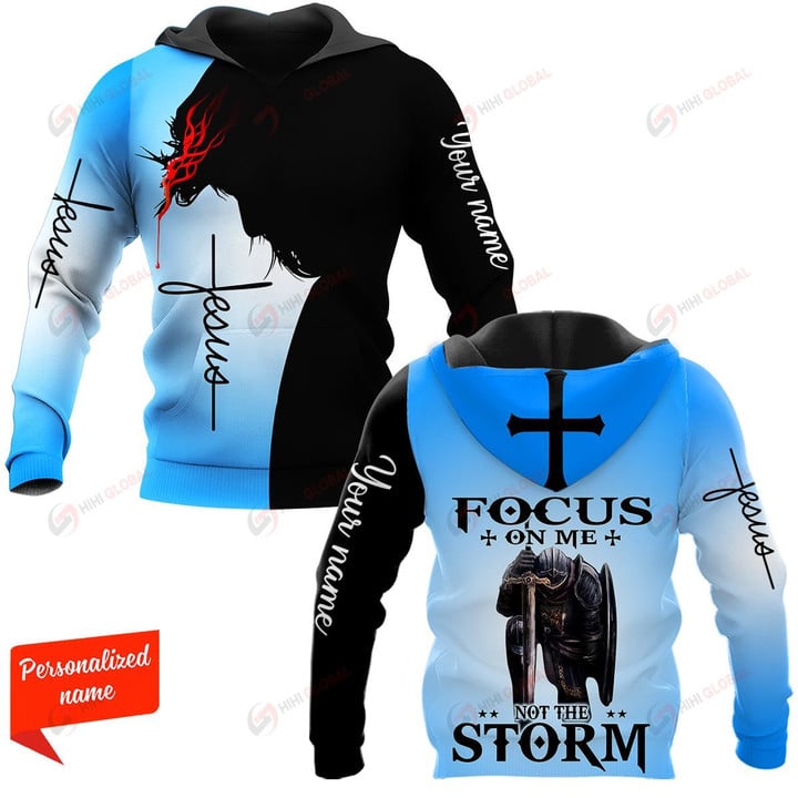 Focus On Me Not The Storm Personalized ALL OVER PRINTED SHIRTS