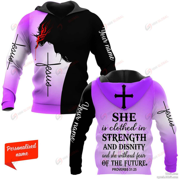 SHE IS CLOTHED IN STRENGTH AND DIGNITY ND SHE LAUGHS WITHOUT FEAR OF THE FUTURE PERSONALIZED ALL OVER PRINTED SHIRTS