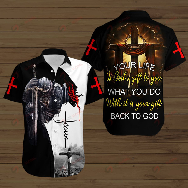 Your life is God's Gift To You What You do With It's Your Gift Back to God ALL OVER PRINTED SHIRTS