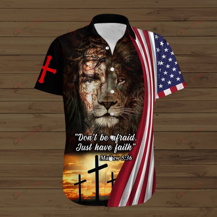 Don't Be Afraid Just Have Faith ALL OVER PRINTED SHIRTS