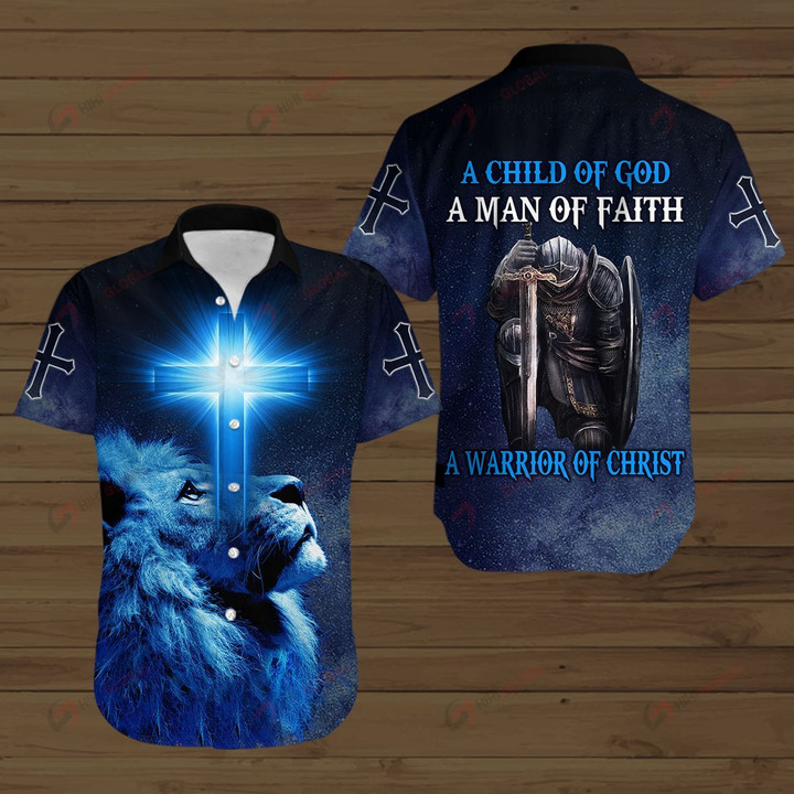 A Child Of God A Man of Faith A Warrior of Chirst ALL OVER PRINTED SHIRTS