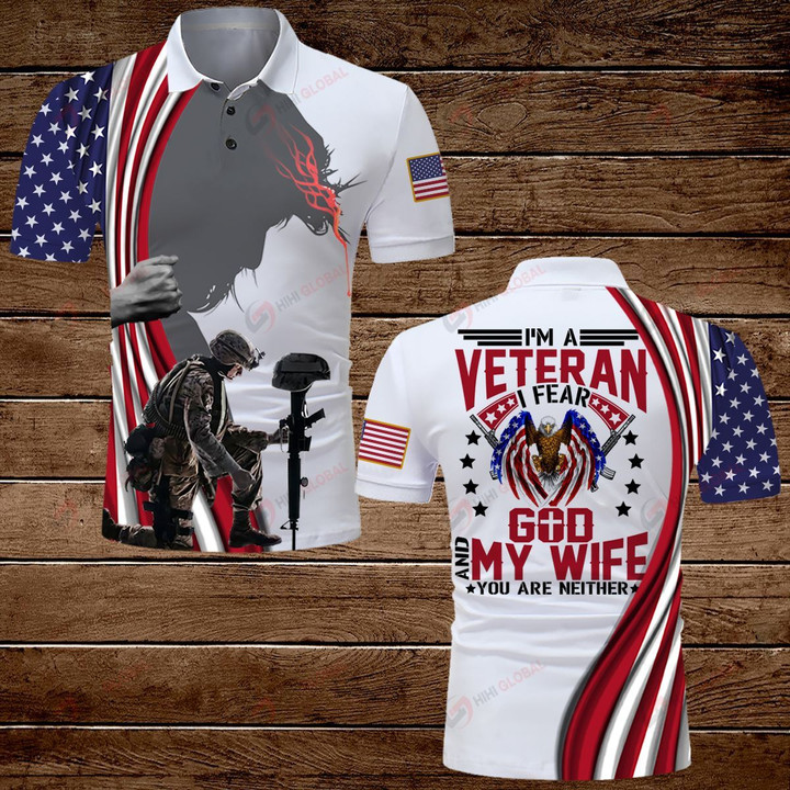 I am a Veteran I fear God and my wife you are neither Veteran US Flag Jesus Christian ALL OVER PRINTED SHIRTS DH070301