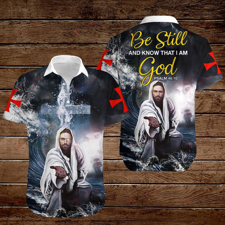 Be still and know that I am God ALL OVER PRINTED SHIRTS hoodie 3d