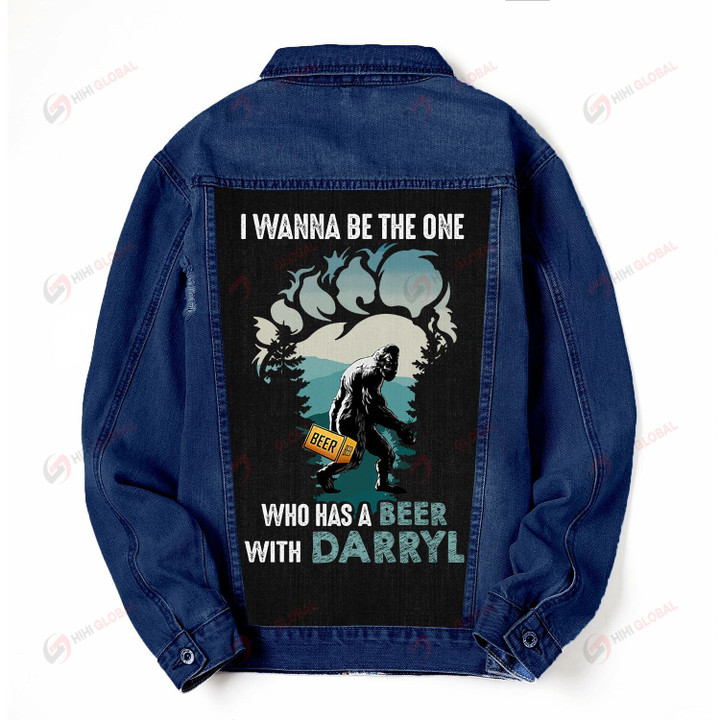 I wanna be the one who has a beer Denim Jacket DH102406