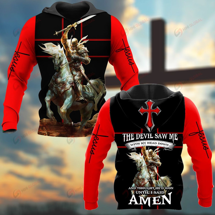 The Devil Saw Me With My Head Down And Thought He'd Won Until Said Amen Knight ALL OVER PRINTED SHIRTS
